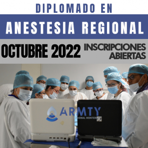 Diplomado en Anestesia Regional (Octubre 2022)