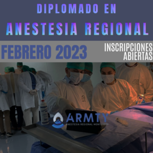 Diplomado en Anestesia Regional (Febrero 2023)