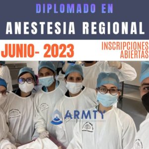Diplomado en Anestesia Regional (Junio 2023)