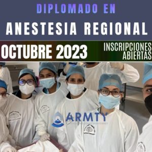 Diplomado en Anestesia Regional (Octubre 2023)